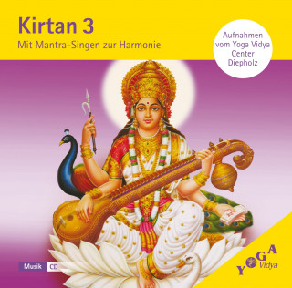 CD Kirtan 3: Mit Mantra-Singen zur Harmonie