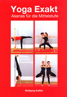 Yoga Exakt von Wolfgang Keßler