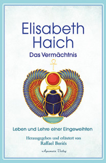 Das Vermächtnis von Elisabeth Haich