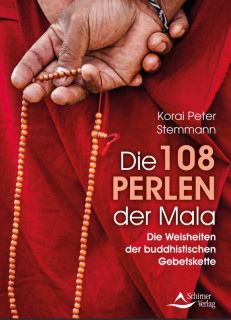 Die 108 Perlen der Mala von Korai Peter Stemmann