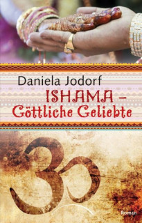 Ishama - Göttliche Geliebte von Daniela Jodorf