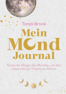 Mein Mond-Journal von Tanja Brock