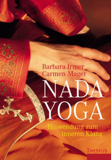 Nada Yoga von Barbara Irmer und Carmen Mager