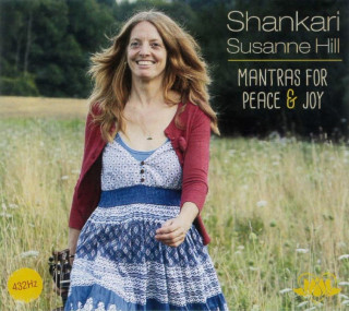 CD Mantras for Peace and Joy Shankari Susanne Hill