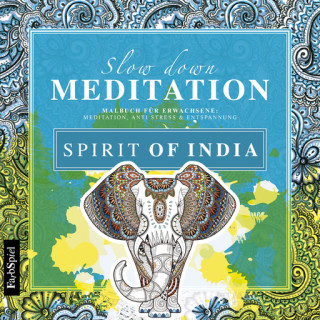 Slow down Meditation - Spirit of India von Lisa Wirth