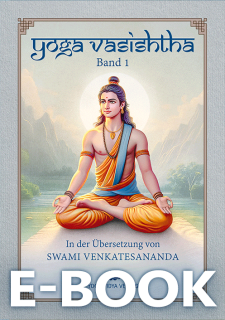 E-Book Yoga Vasishtha Band 1 von Swami Venkatesananda