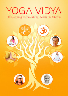Yoga Vidya - Entstehung, Entwicklung, Leben im Ashram