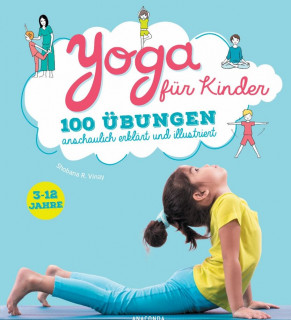Yoga für Kinder von Shobana R. Vinay