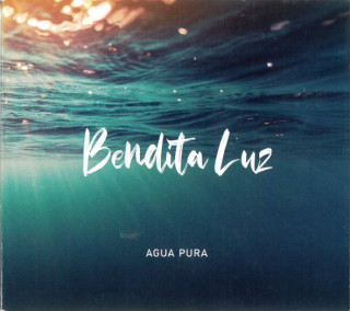 CD Bendita Luz: Agua pura