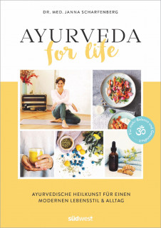 Ayurveda for Life von Janna Scharfenberg
