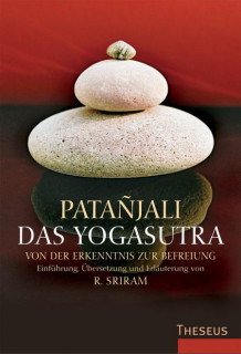 Das Yogasutra von Patanjali von R. Sriram