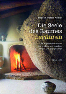 Die Seele des Raumes berühren von Stephan Andreas Kordick