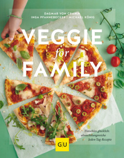 Veggie for Family - Dagmar von Cramm, Inga Pfannebecker und Michael König