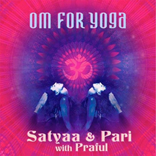CD Satyaa & Pari: Om for Yoga