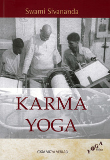 Karma Yoga von Swami Sivananda