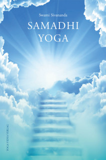 Samadhi Yoga von Swami Sivananda
