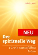 Der spirituelle Weg von Sukadev Bretz