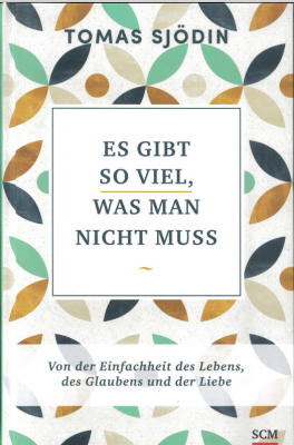 Tomas Sjödin - Es gibt so viel, was man nicht muss