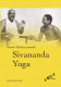 Sivananda Yoga von Swami Venkateshananda