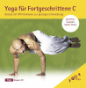 CD 3er Set Yoga für Fortgeschrittene A+B+C