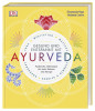 Gesund und entspannt mit Ayurveda von Sivananda Yoga Vedanta Zentrum