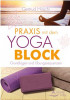 Praxis mit dem Yoga-Block von Gertrud Hirschi
