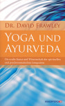 Yoga und Ayurveda von Dr. David Frawley