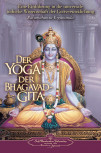 Der Yoga der Bhagavad-Gita von Paramahansa Yogananda