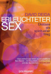 Erleuchteter Sex von David Deida