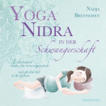 Yoga Nidra in der Schwangerschaft von Nadja Brenneisen