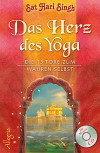 Das Herz des Yoga von Sat Hari Singh