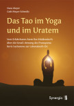 Das Tao im Yoga und im Ur-Atem von Hans und Gabi Meyer-Schmölz
