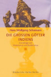 Die grossen Götter Indiens von Hans Wolfgang Schumann