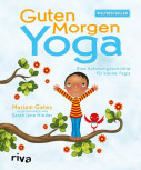 Guten-Morgen-Yoga von Mariam Gates und Sarah Jane Hinder