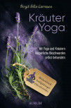 Kräuter Yoga von Birgit Feliz Carrasco
