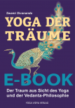 Yoga der Träume von Swami Sivananda