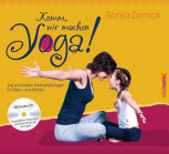 Komm, wir machen yoga! von Sonja Zernick